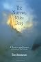 The Narrows, Miles Deep