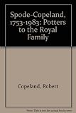 Spode, Copeland 1733-1983 : potters to the Royal Family since 1806
