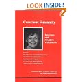 Conscious Femininity: Interviews with Marion Woodman (Studies in Jungian psychology by Jungian analysts)