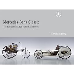 Mercedes-Benz 2011: 125 Years of Automobile (Poster Cal)