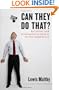 Can They Do That?: Retaking Our Fundamental Rights in the Workplace