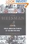 The Heisman: Great American Stories of the Men Who Won