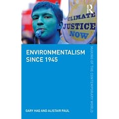 Environmentalism since 1945 (The Making of the Contemporary World)