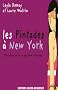 Les Pintades � New York : Chroniques de la vie des New-Yorkaises