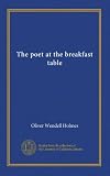The poet at the breakfast table
