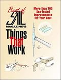 The Best of SAIL Magazine's Things That Work: 200 Sea-Tested Improvements for Your Boat