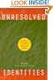 Unresolved Identities: Discourse, Ambivalence, and Urban Immigrant Students (Suny Series, Second Thoughts: New Theoretical Formations)