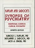 Synopsis of psychiatry : behavioral sciences, clinical psychiatry