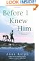 Before I Knew Him
