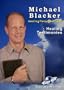 Michael Blacker Healing through Prayer Healing Testimonies Extra Mile Ministries