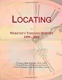 Locating: Websters Timeline History, 1999 - 2002