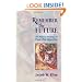 Remember the Future: The Pastoral Theology of Paul the Apostle