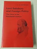 Lord Salisbury and foreign policy : the close of the nineteenth century