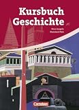 Produkt-Bild: Kursbuch Geschichte - Neue Ausgabe - Rheinland-Pfalz: Von der Antike bis zur Gegenwart: Sch&uuml;lerbuch