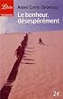 Le bonheur, d�sesp�r�ment