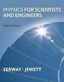 Physics for Scientists and Engineers