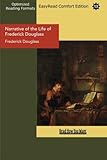 Narrative of the Life of Frederick Douglass: Easyread Comfort Edition