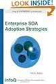 Enterprise SOA Adoption Strategies