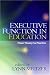 Executive Function in Education: From Theory to Practice