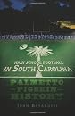 High School Football in South Carolina: Palmetto Pigskin History