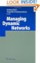 Managing Dynamic Networks: Organizational Perspectives of Technology Enabled Inter-firm Collaboration