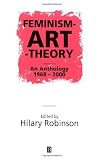 Feminism-Art-Theory: An Anthology 1968-2000