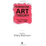 Feminism-Art-Theory: An Anthology 1968-2000