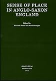 Sense of place in Anglo-Saxon England