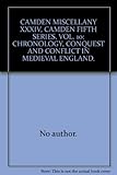 Chronology, conquest and conflict in medieval England