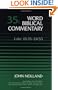 Word Biblical Commentary Vol. 35c, Luke 18:35-24:53 (nolland), 460pp