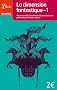 La dimension fantastique : Tome 1 - Treize nouvelles de Hoffmann � Claude Seignolle