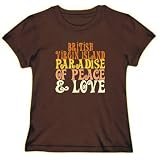 T-Shirt Womens Brown  British Virgin Island PARADISE OF PEACE AND LOVE  Countries