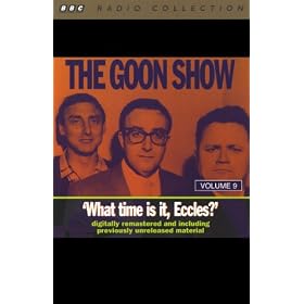 The Goon Show, Volume 9: What Time Is It, Eccles?