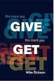 cover of The More You Give, the More You Get
