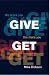 The More You Give, the More You Get