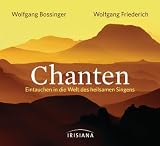 Produkt-Bild: Chanten CD: Eintauchen in die Welt des heilsamen Singens -