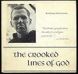 THE CROOKED LINES OF GOD: Poems 1949-1954.