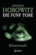 Schattenmacht. Die f�nf Tore