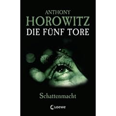 Schattenmacht. Die f�nf Tore 3