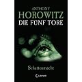 Schattenmacht. Die f�nf Tore