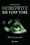 Schattenmacht. Die f�nf Tore
