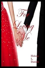 For Loving Me