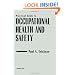 Practical Guide to Occupational Health and Safety