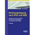 Rechnungslegung nach IFRS und HGB: Lehrbuch zur Theorie und Praxis der Unternehmenspublizit�t mit Beispielen und �bungen