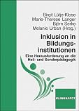 Produkt-Bild: Inklusion in Bildungsinstitutionen. Eine Herausforderung an die Heil- und Sonderp&auml;dagogik