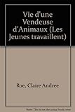 La Vie d'une vendeuse d'animaux