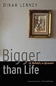 Bigger than Life: A Murder, a Memoir (American Lives)