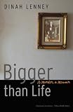 Bigger than Life: A Murder, a Memoir (American Lives)