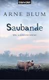 Saubande: Ein Schweinekrimi
