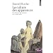 La Culture des apparences : Une histoire du v�tement (XVIIe-XVIIIe si�cle)